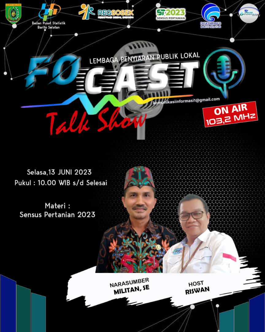 Diskominfo Barsel - Lembaga Penyiaran Publik Lokal FO CAST Talk Show, On Air 103.2 MHz pada Selasa, 13 Juni 2023 pukul 10.00 WIB - Selesai. Acara tersebut dibawakan oleh Host RISWAN (WANS FARTHA) dengan Materi SENSUS PERTANIAN 2023 disampaikan oleh Narasumber MILITAN, SE.